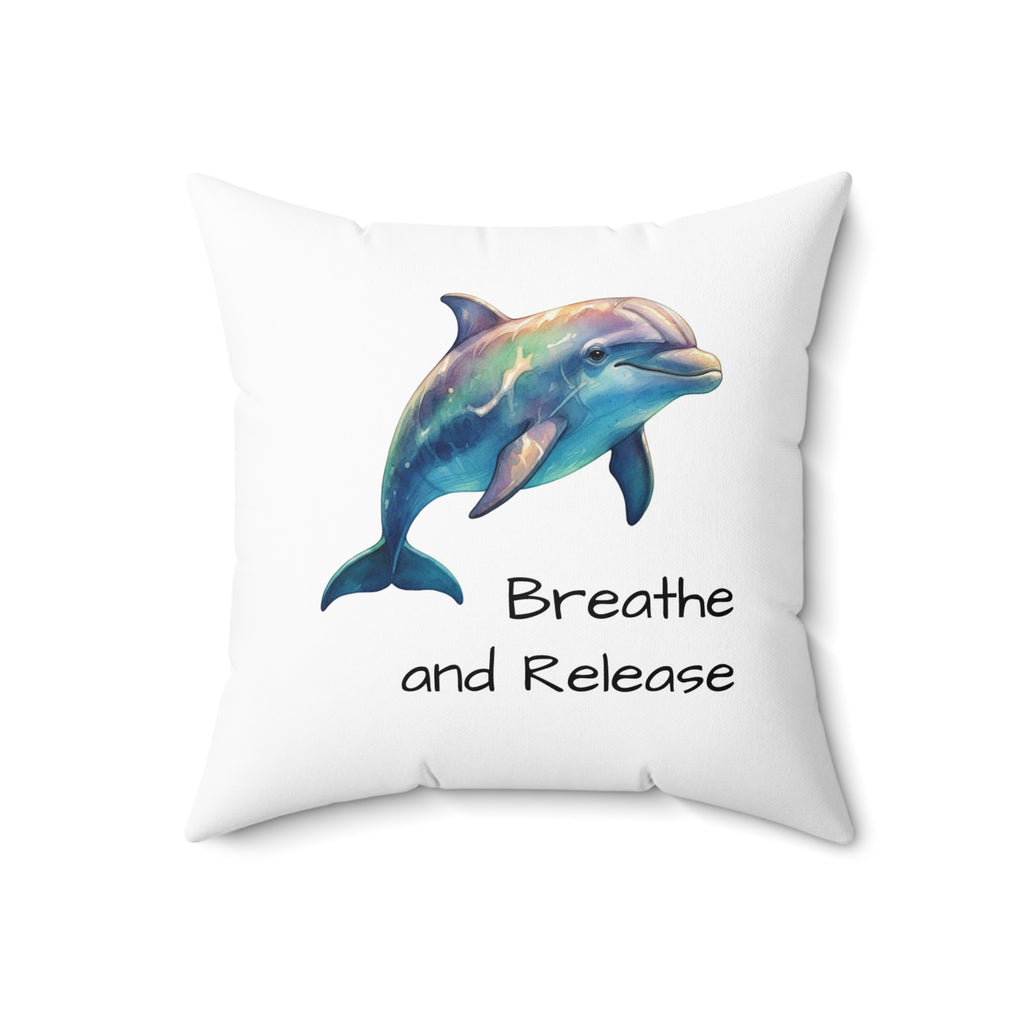 Dolphin 'Breathe and Release' Pillow — Calm Corner Cushion
