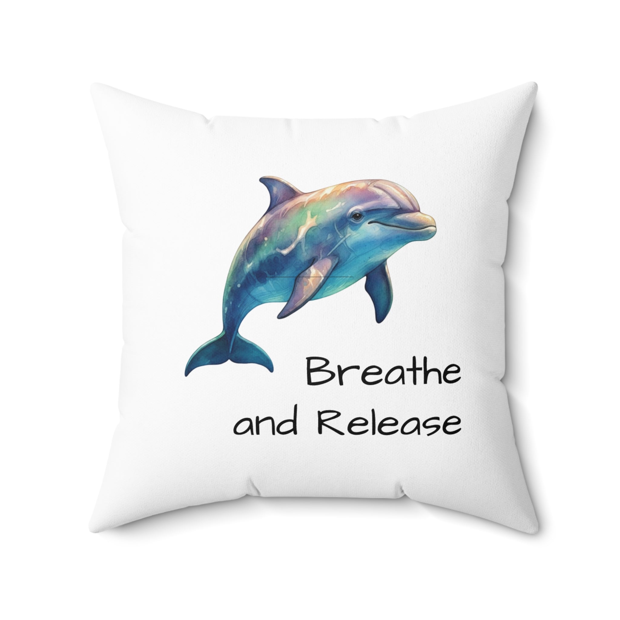 Dolphin 'Breathe and Release'   Calm Corner Pillow