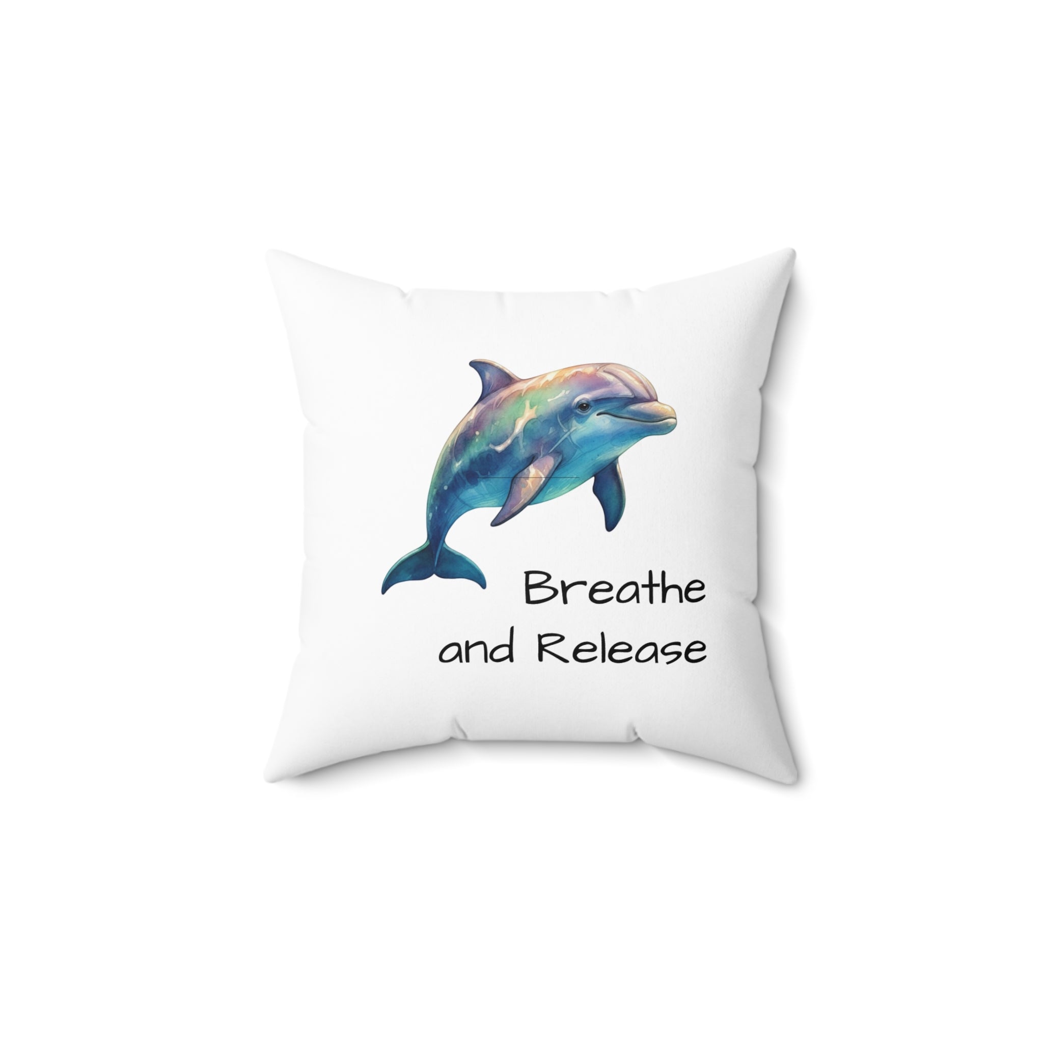 Dolphin 'Breathe and Release'   Calm Corner Pillow