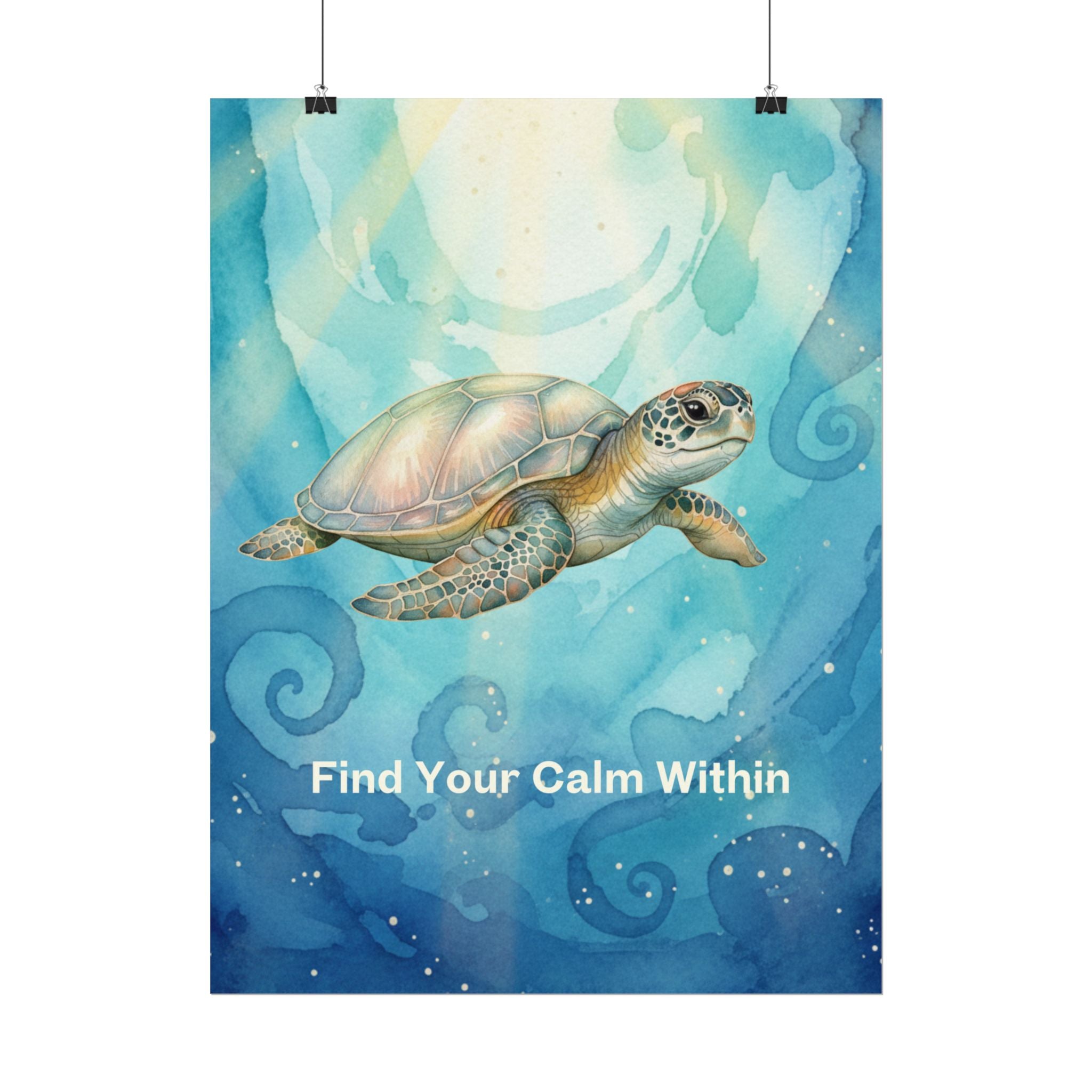 Find Your Calm Within Turtle Watercolor Poster