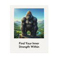 Gorilla Poster — Find Your Inner Strength Within