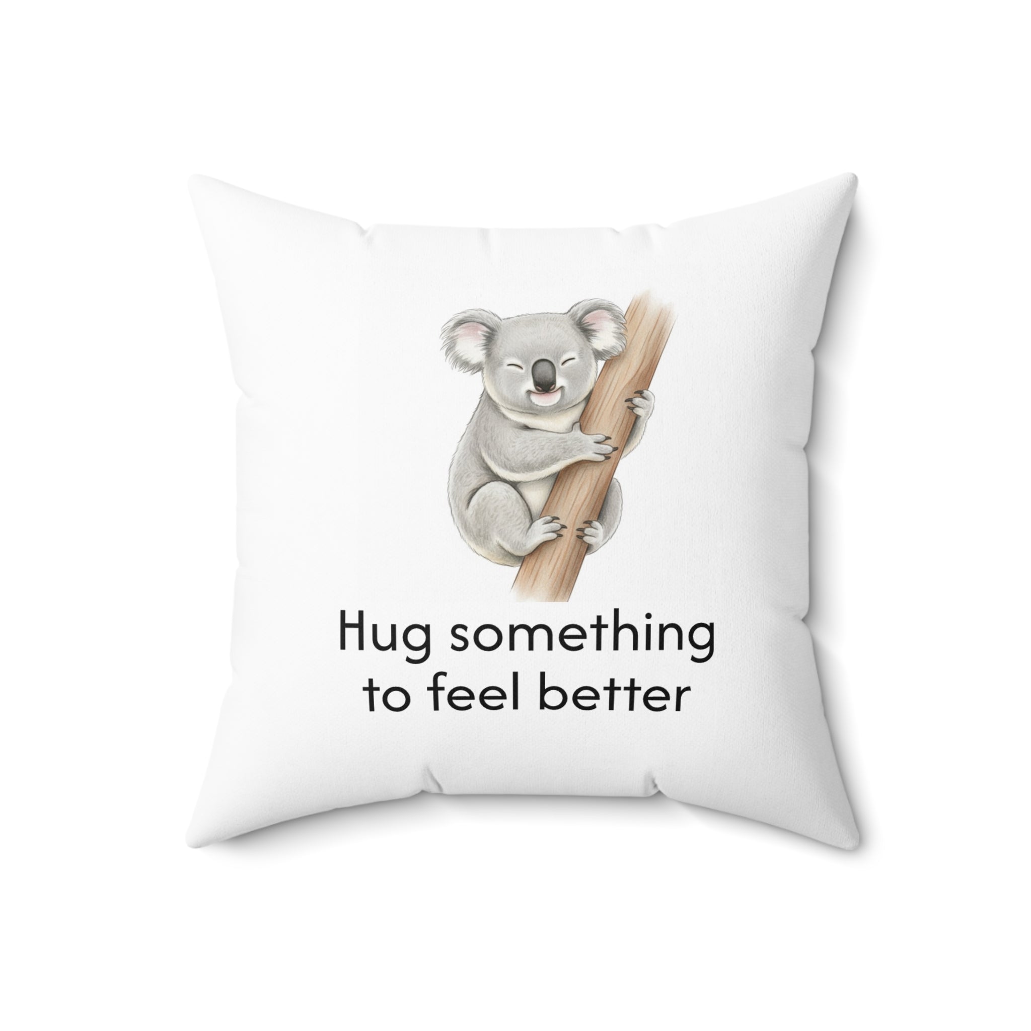 'Hug something to feel better' - Koala Calm Corner Pillow