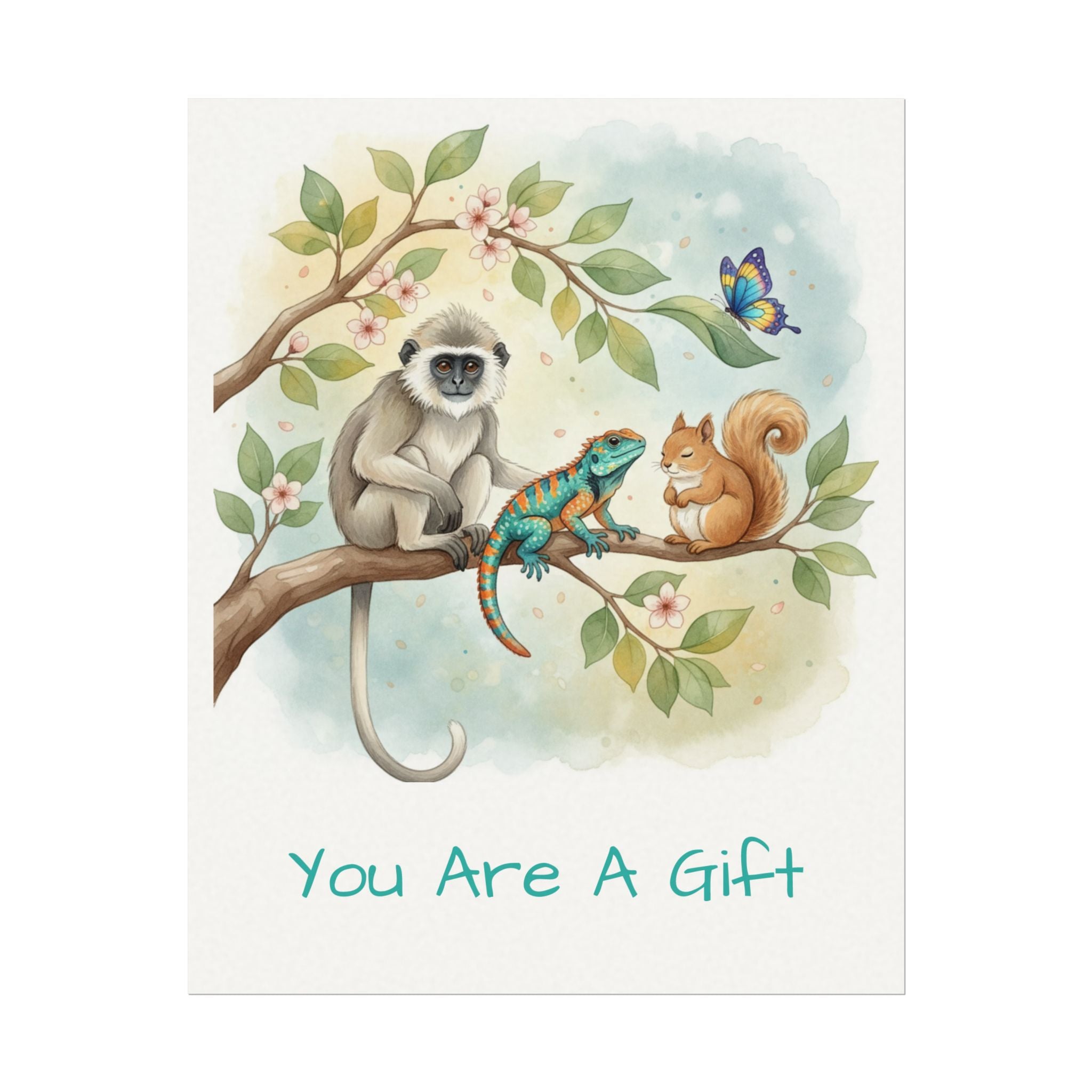 You Are A Gift Watercolor Animal Poster — Calm Corner Wall Art