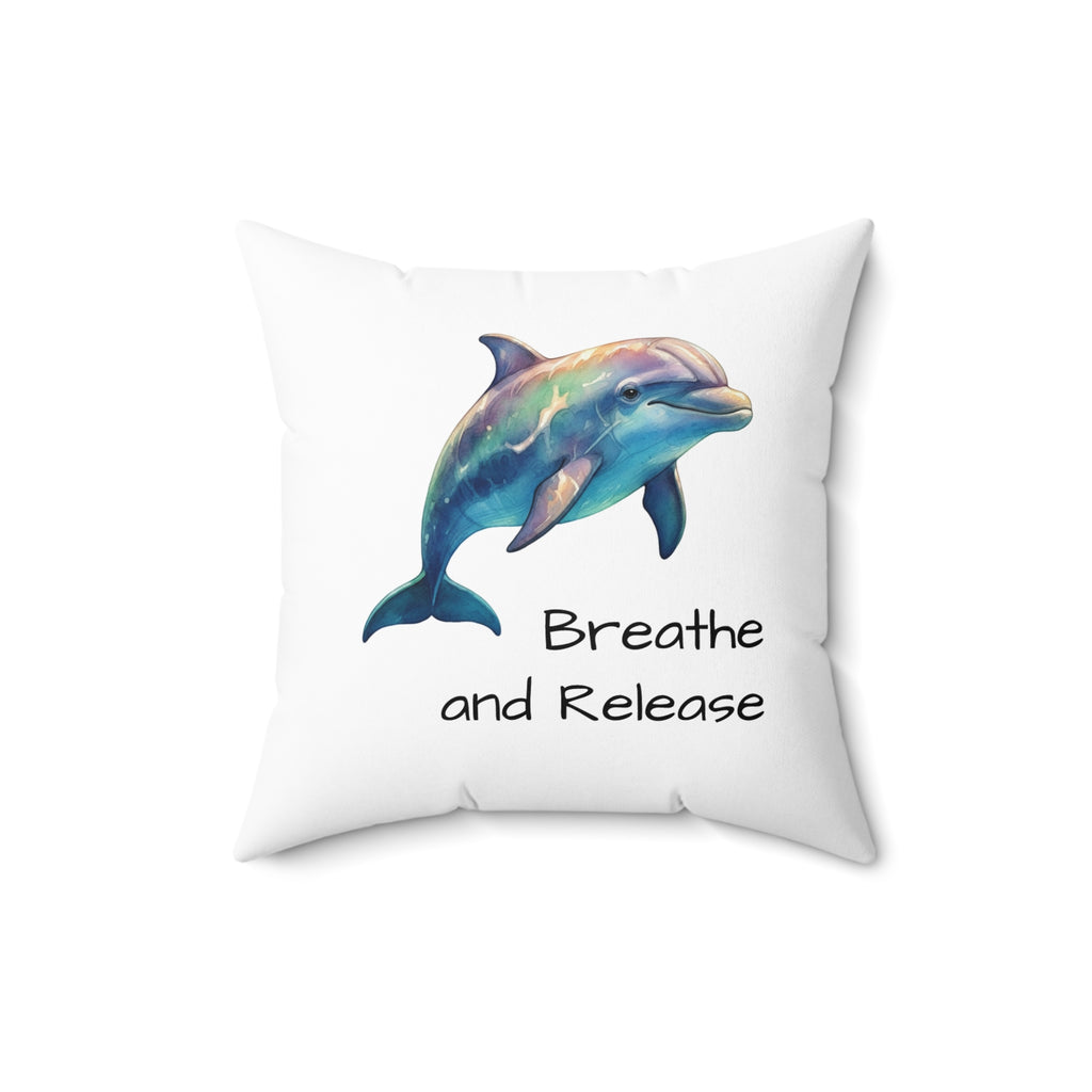 Dolphin 'Breathe and Release' Pillow — Calm Corner Cushion