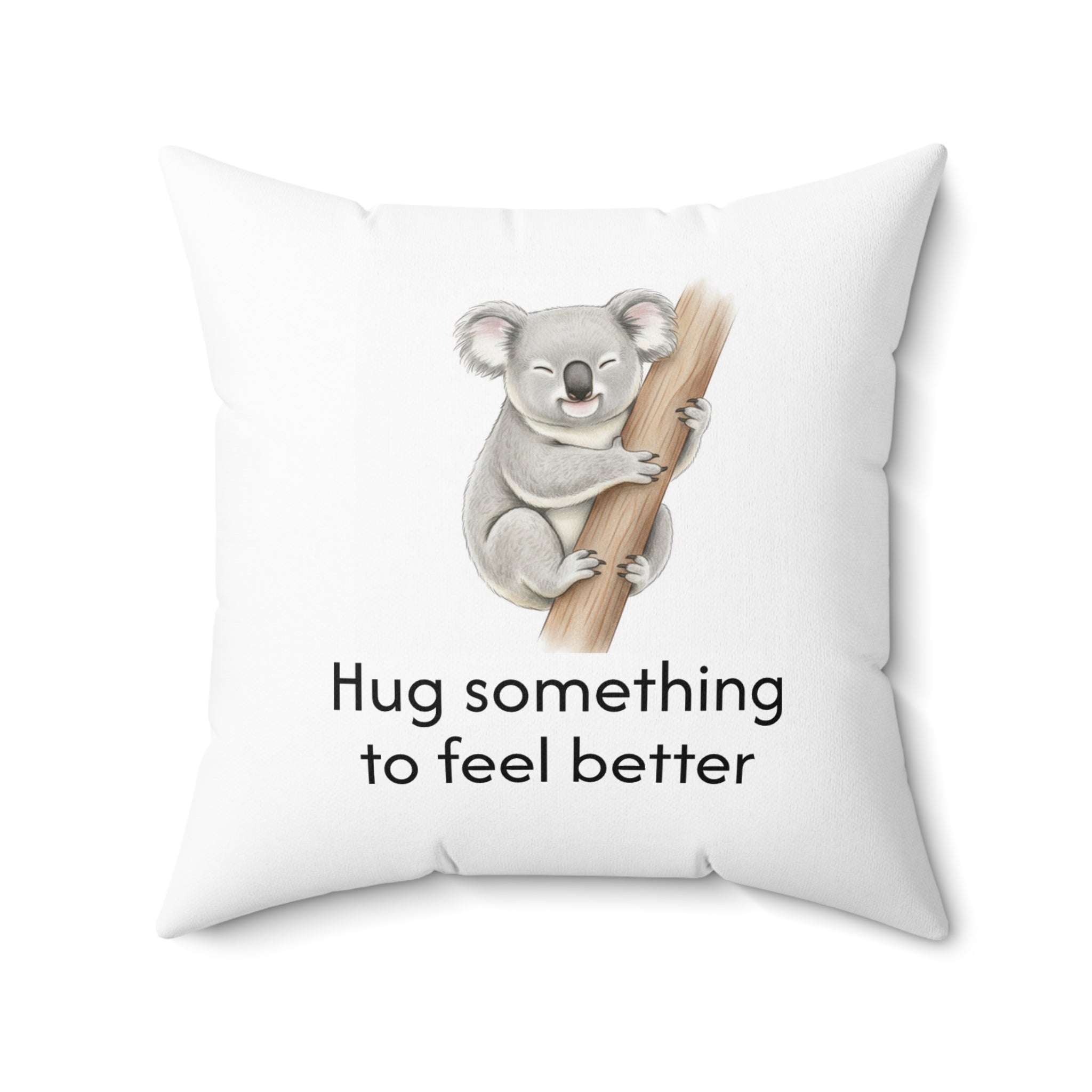 'Hug something to feel better' - Koala Calm Corner Pillow