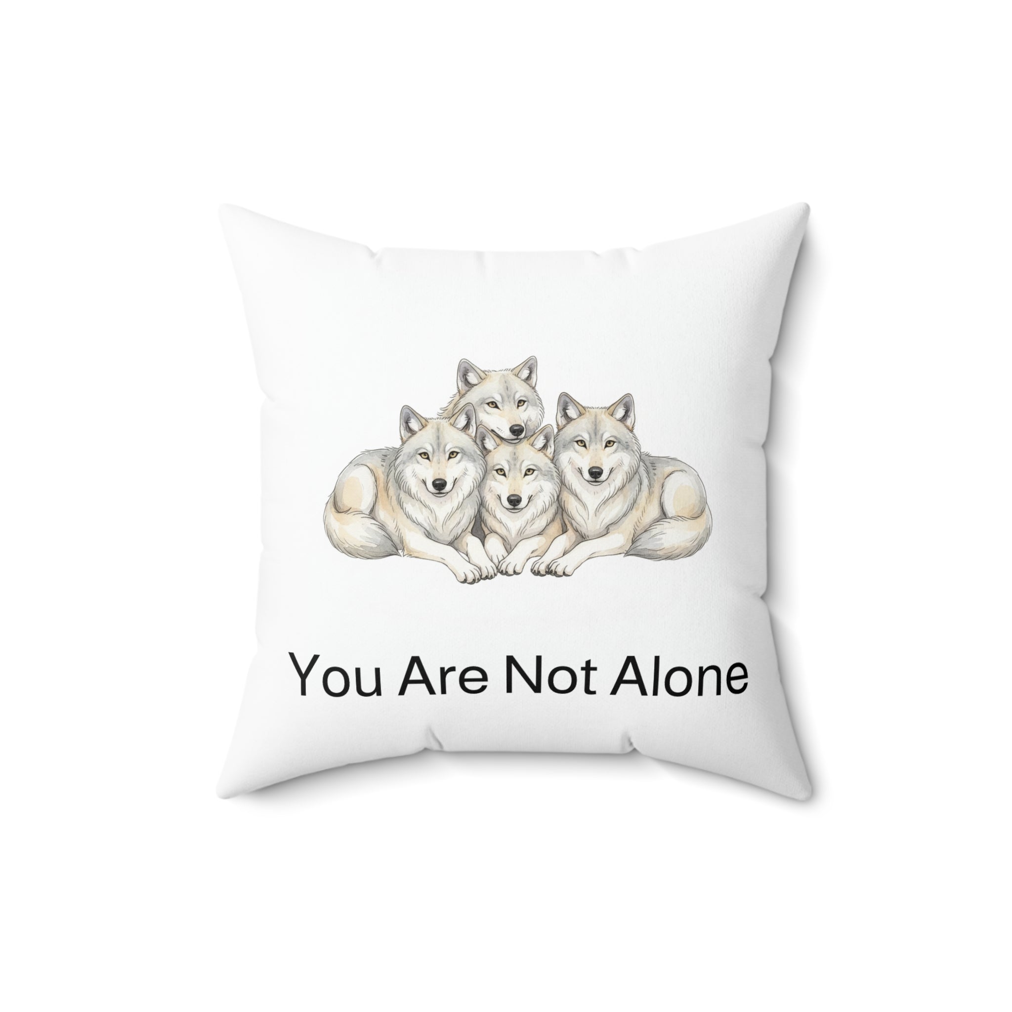 "You Are Not Alone" - Wolf Calm Corner Pillow