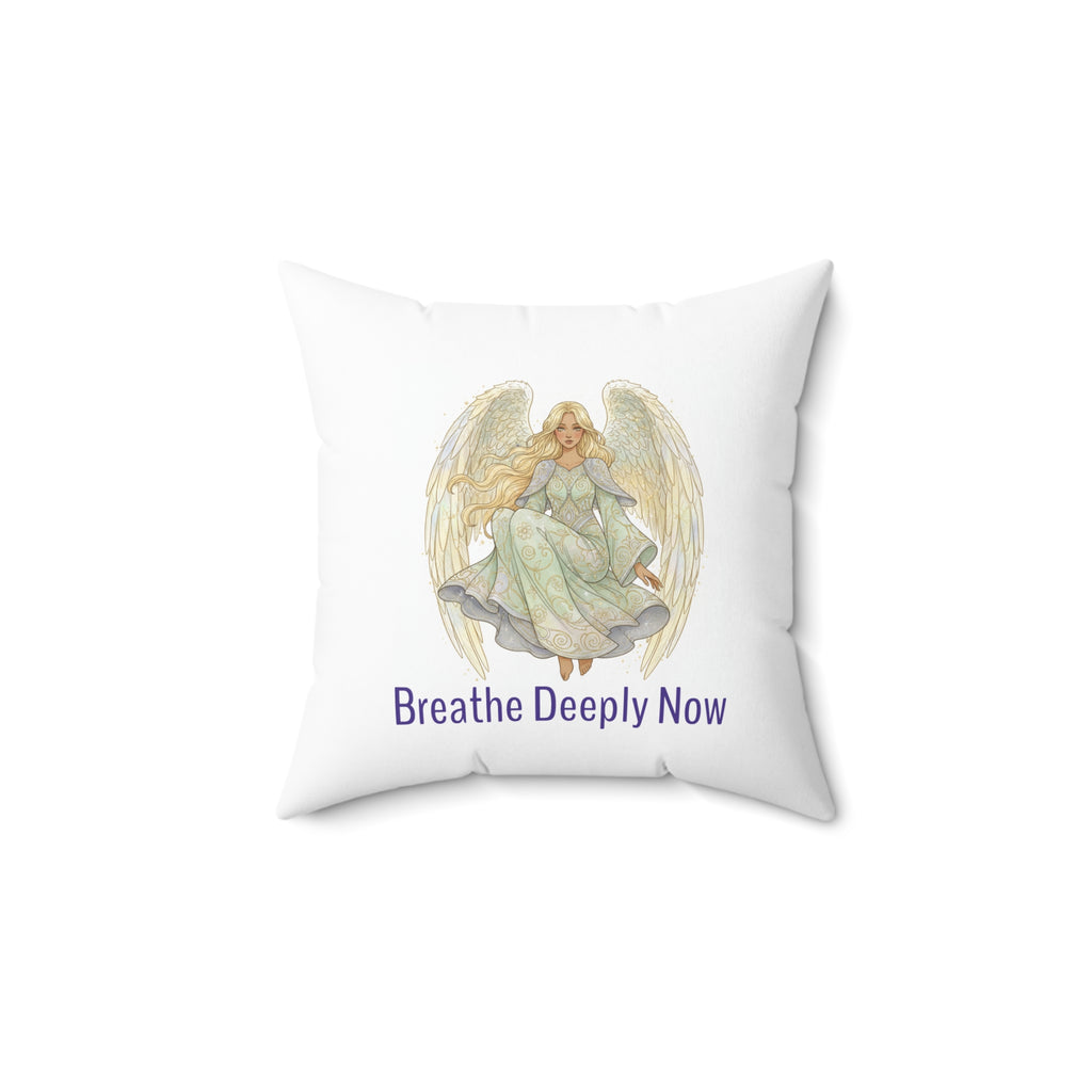 Angel  Pillow — "Breathe Deeply Now" / "Your Feelings Matter"