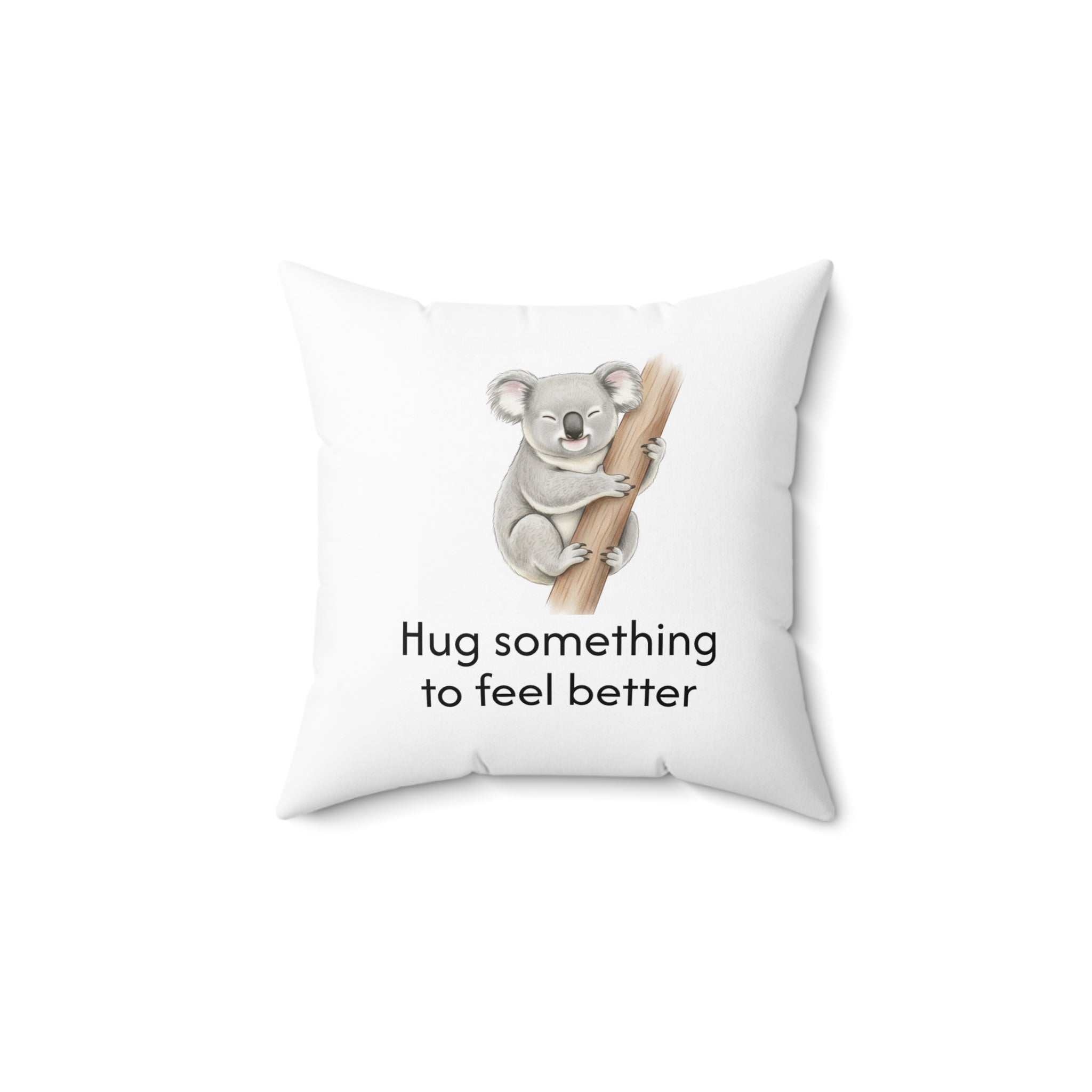 'Hug something to feel better' - Koala Calm Corner Pillow
