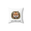 "Let's Take A Rest" - Fox Calm Corner Pillow