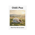 "Child's Pose: Reset Your Nervous System" Calm Poster