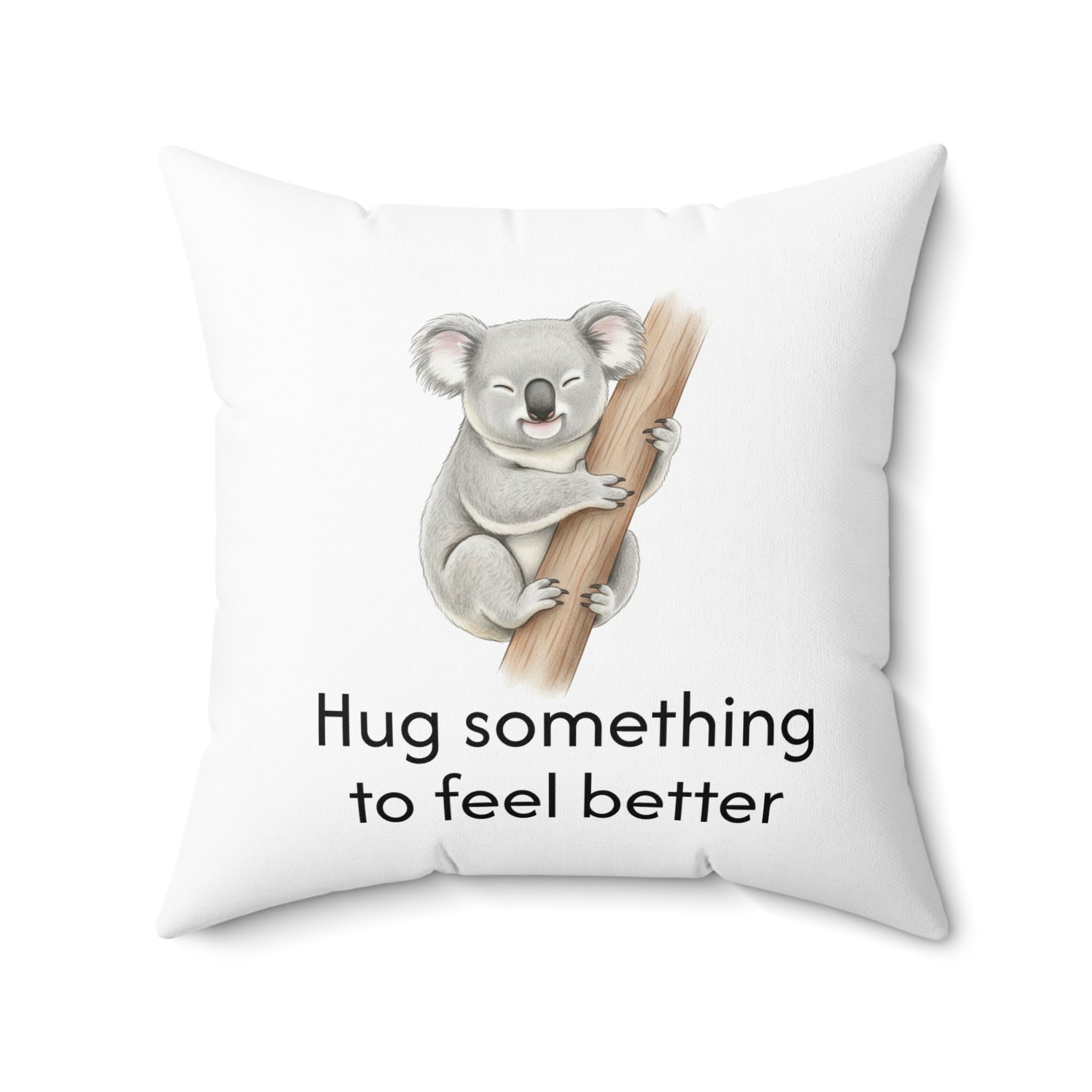 'Hug something to feel better' - Koala Calm Corner Pillow