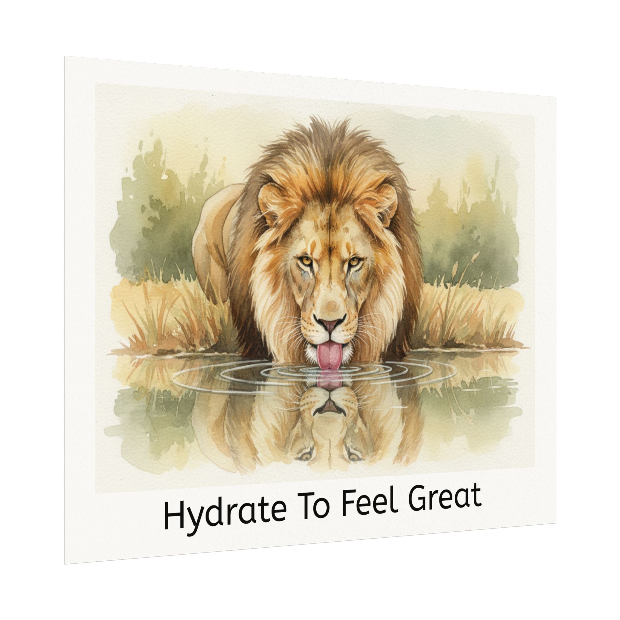 Hydrate To Feel Great - Lion Watercolor Painting