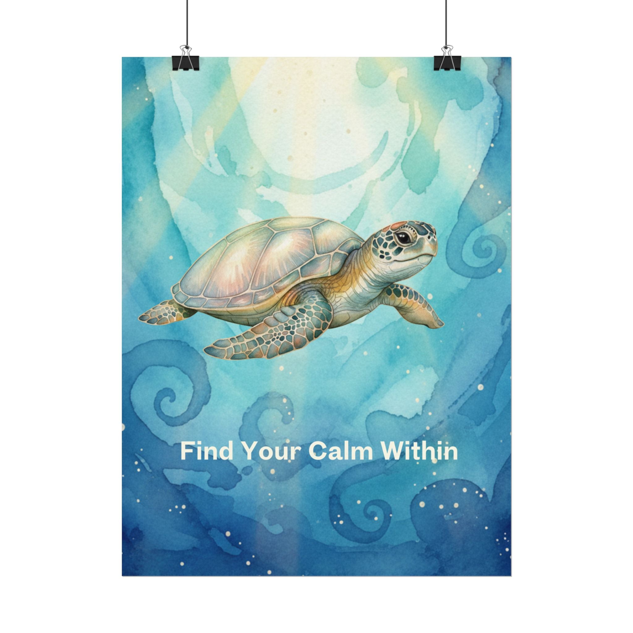 Find Your Calm Within Turtle Watercolor Poster