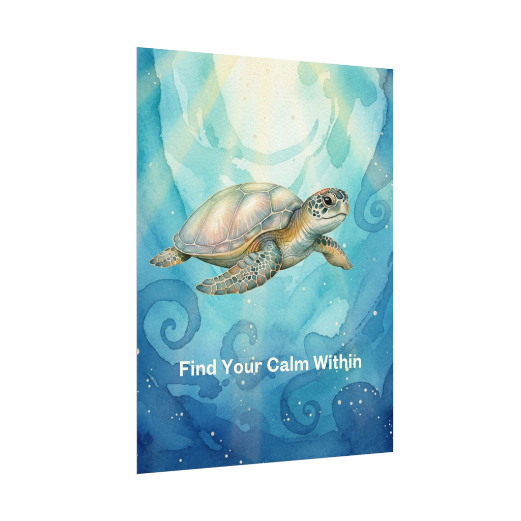 Find Your Calm Within Turtle Watercolor Poster