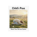 "Child's Pose: Reset Your Nervous System" Calm Poster